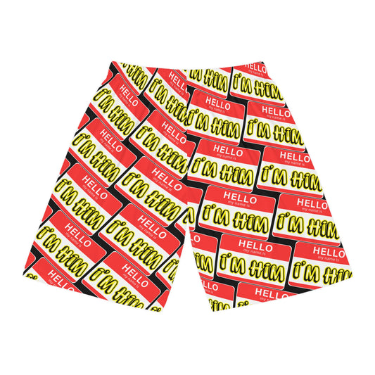 I'm Him Nametag Print Basketball Shorts