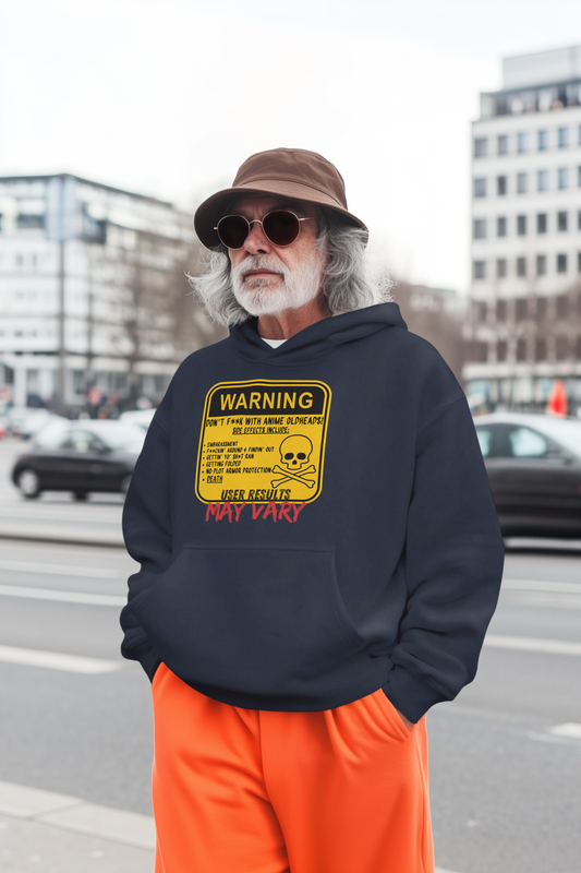 "Don't F*** with Anime Oldheads" Unisex Hoodie