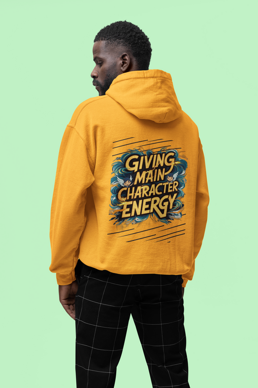"Giving Main Character Energy" Unisex Hoodie